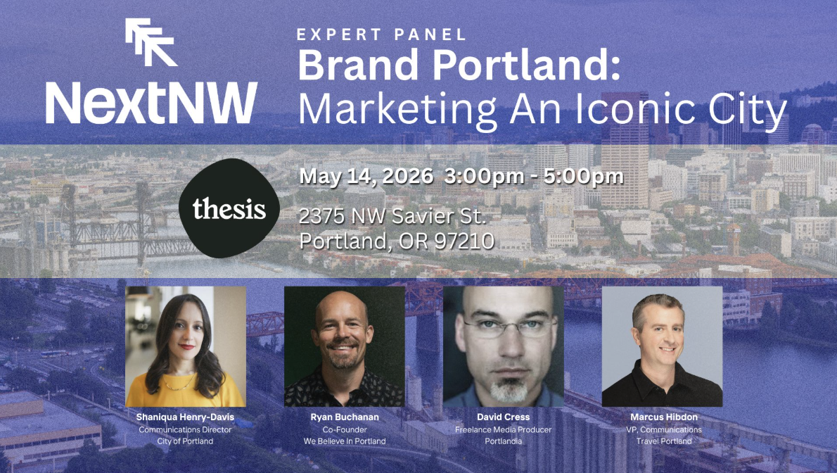 Next NW Panel - Brand Portland: Marketing An Iconic City